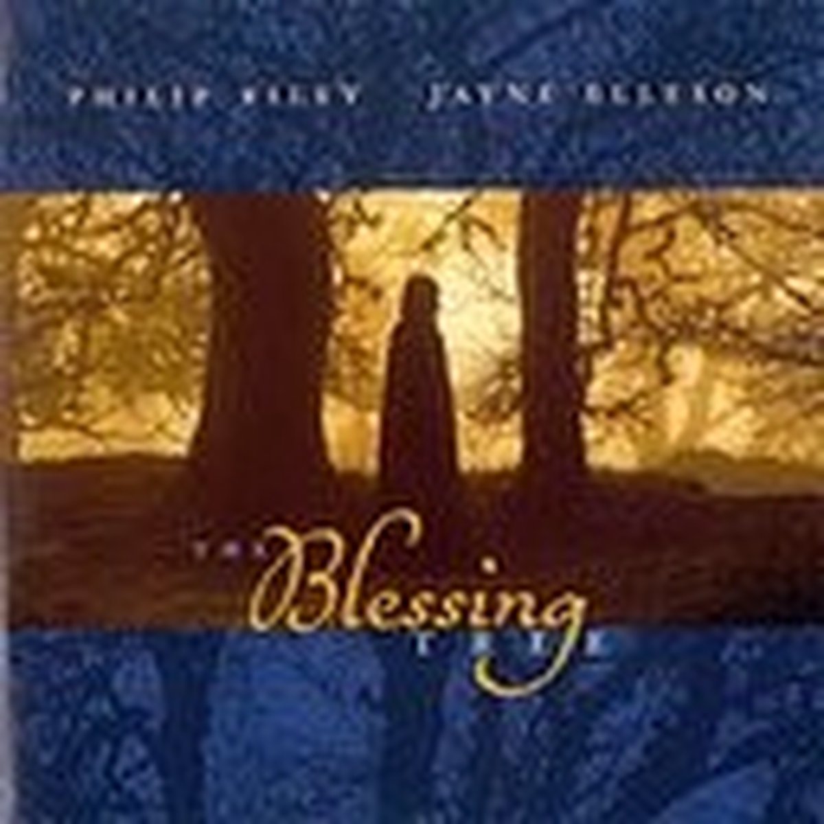 Philip Riley & Jayne Elleson - The Blessing Tree (CD)