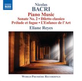 Eliane Reyes - Bacri: Piano Music (CD)