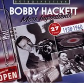 Bobby Hackett & His Orchestra - Bobby Hackett, More Ingredients (CD)