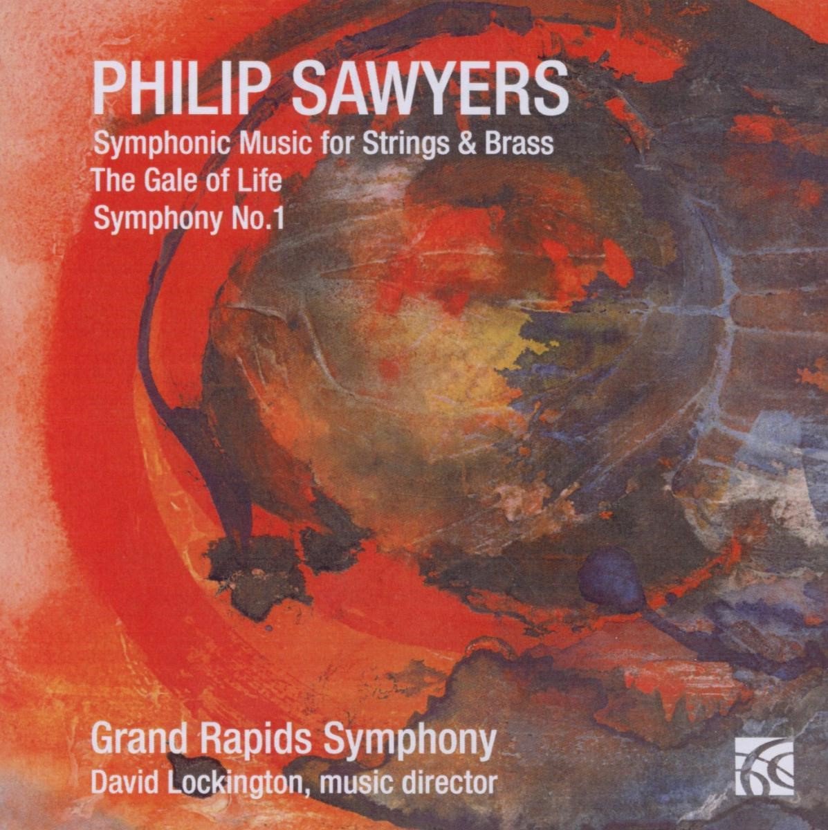 Grand Rapids Symphony, David Lockington - Sawyers: Symphonic Music For Strings & Brass (CD)