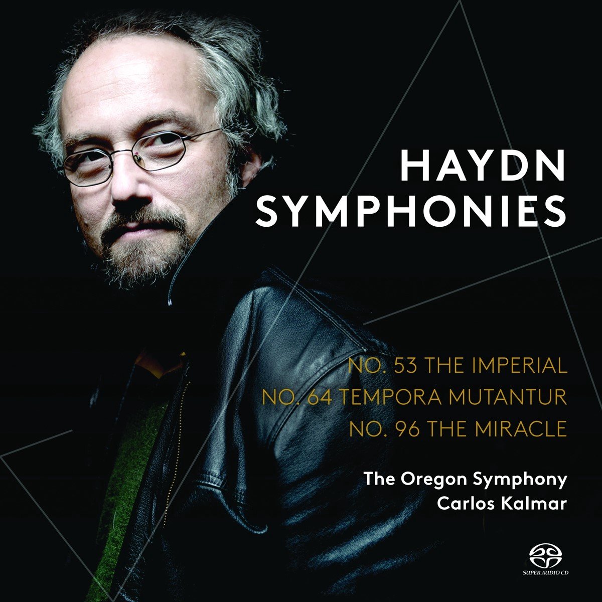 Carlos Kalmar - Haydn: Symphonies Nos. 53, 64 & 96 (SACD)