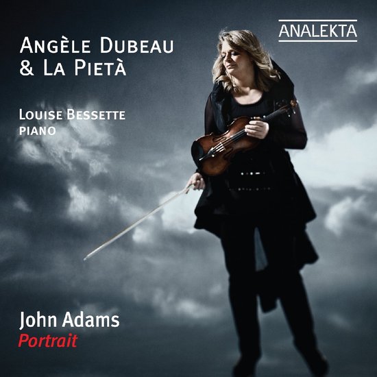 Albumcover met Angèle Dubeau met viool, met 'Angèle Dubeau & La Pietà', 'Louise Bessette Piano', 'John Adams Portrait'.
