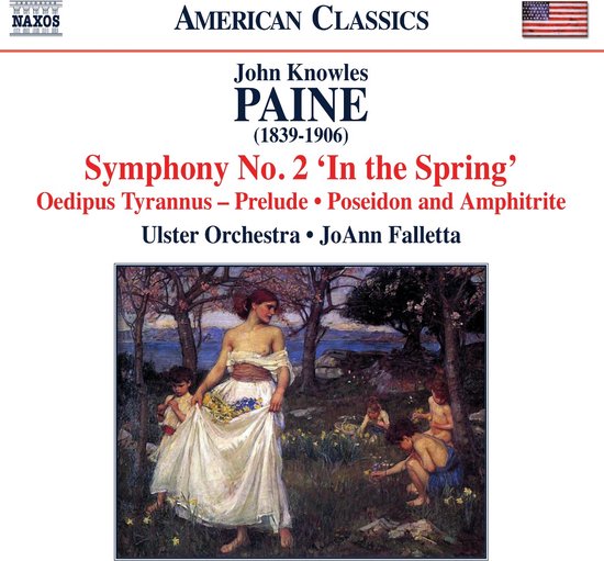 Ulster Orchestra, JoAnn Falletta - Paine: John Knowles Paine (1839-1906)Orchestral Works, Vo (CD)