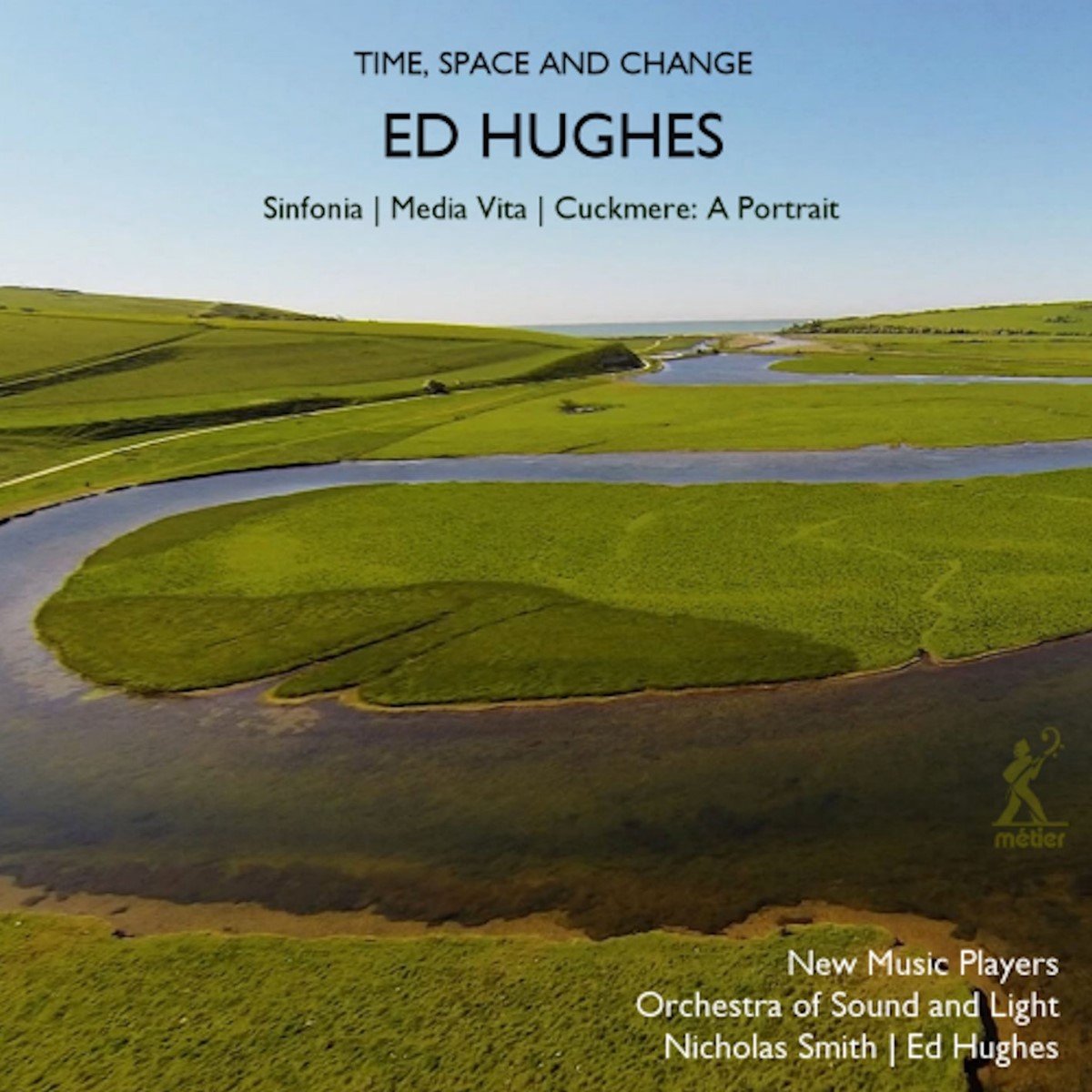 New Music Players, Orchestra Of Sound And Light - Hughes: Time, Space And Change (CD)