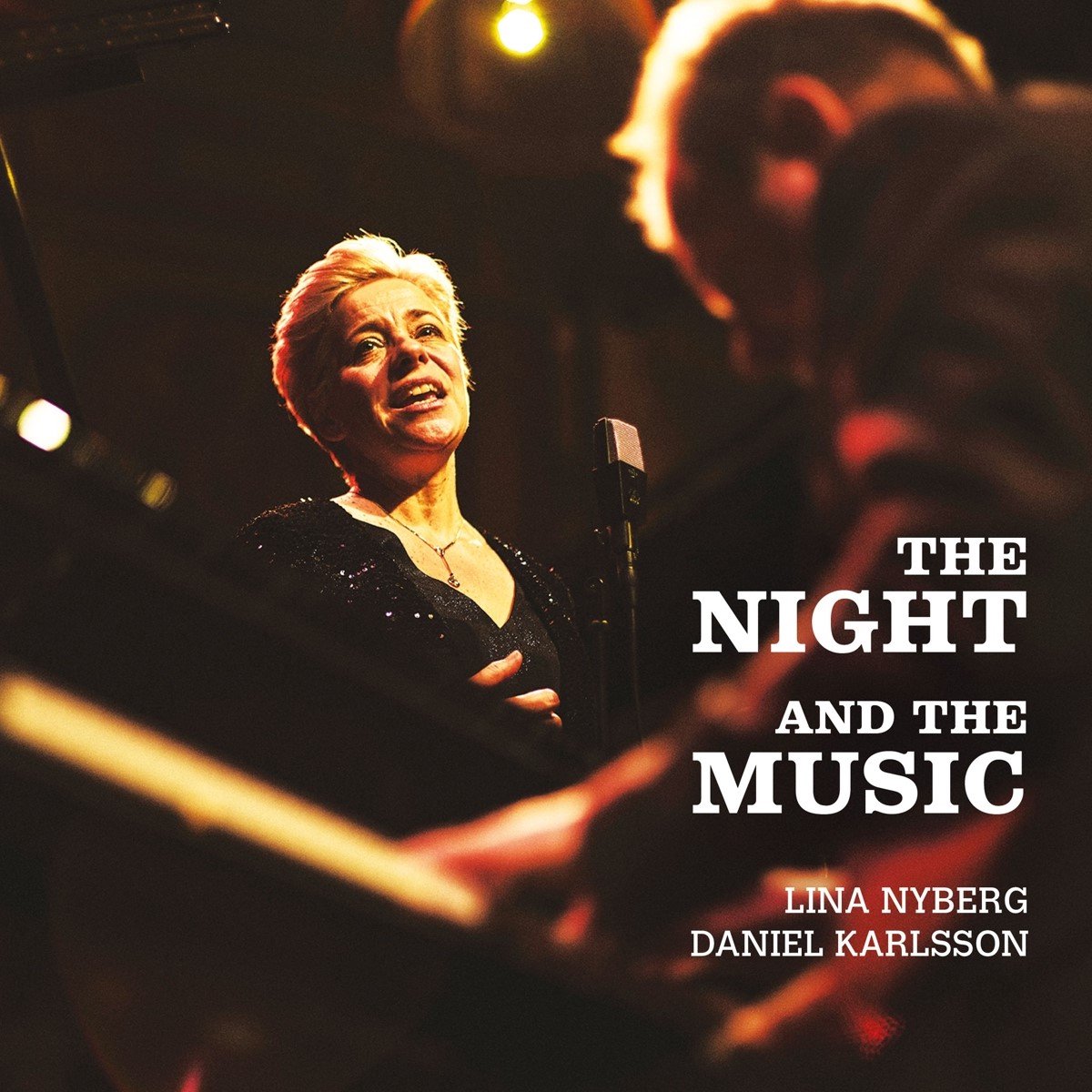 Lina Nyberg & Daniel Karlsson - The Night And The Music (CD)
