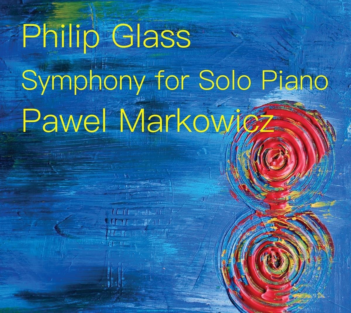 Pawel Markowicz - Glass: Symphony For Solo Piano (CD)
