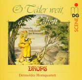Vokalquartett Drops, Detmolder Hornquartett - O Täler Weit O Höhen (CD)