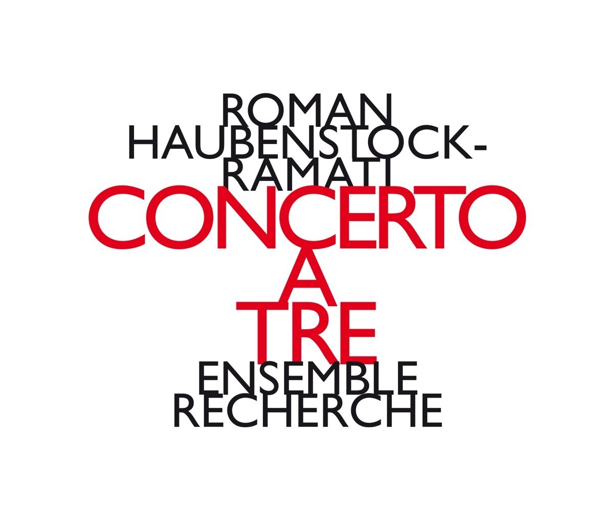 Ensemble Recherche - Concerto A Tre (CD) (Limited Edition)