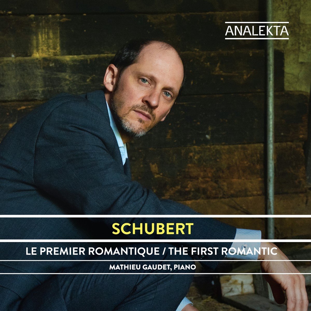 Mathieu Gaudet - Schubert: Le Premier Romantique | The First Romantic (CD)