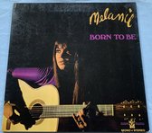 Melanie - Born to Be (1968) LP