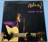 Melanie - Born to Be (1968) LP