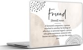 Laptop sticker - 15.6 inch - Vriendschap - Vrienden - Spreuken