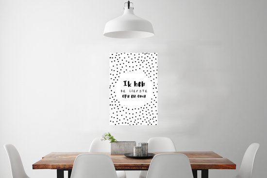 Poster 60x90 cm - 'Ik heb de liefste opa en oma' - Spreuken - Quotes - Posters - Kamer decoratie - Wanddecoratie woonkamer - Muurdecoratie slaapkamer