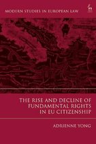 Modern Studies in European Law-The Rise and Decline of Fundamental Rights in EU Citizenship