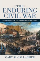 The Enduring Civil War