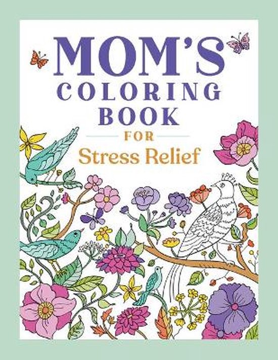 Mom's Coloring Book for Stress Relief - cover