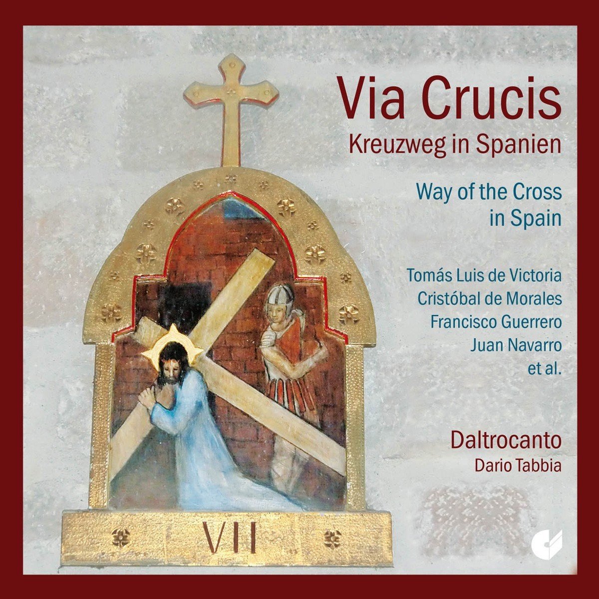 Daltrocanto, Dario Tabbia - Via Crucis, Kreuzweg in Spanien (CD)