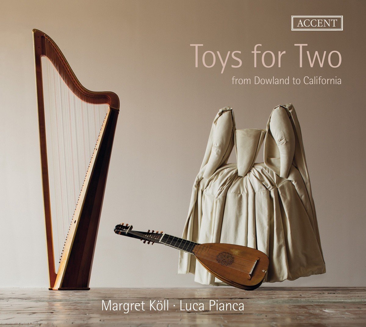 Margret Köll & Luca Pianca - Toys For Two: From Dowland To California (CD)