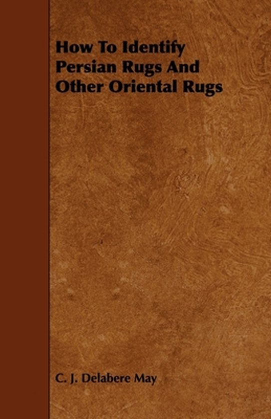How to Identify Persian Rugs and Other Oriental Rugs - cover
