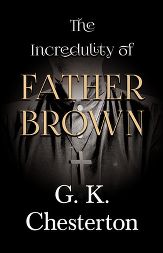 Father Brown-The Incredulity of Father Brown - cover
