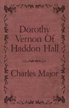 Dorothy Vernon Of Haddon Hall