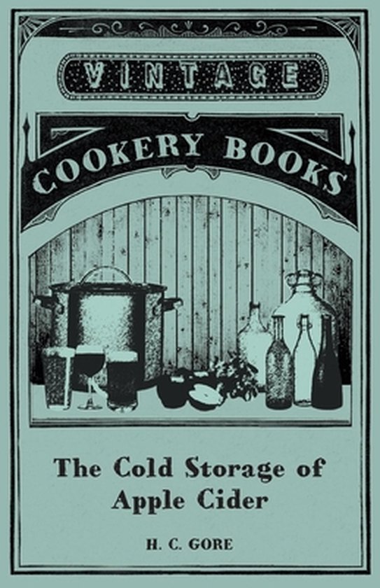 The Cold Storage of Apple Cider - cover