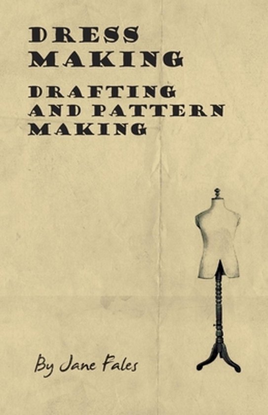 Dress Making - Drafting and Pattern Making - cover