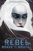 Winter, White and Wicked- Rebel, Brave and Brutal (Winter, White and Wicked #2)