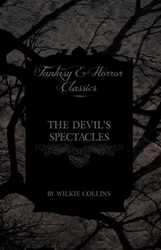 The Devil's Spectacles (Fantasy and Horror Classics) - cover