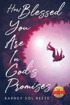 How Blessed You Are In God's Promises