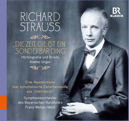 Annette Unger, Symphonieorchester Des Bayerische Rundfunk - Strauss: Die Zeit, Die Ist Ein Sonderbar (3 CD)