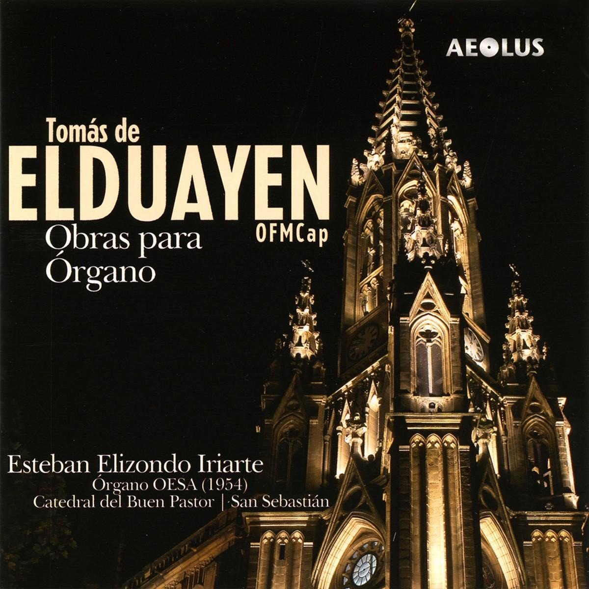 Esteban Elizondo Iriarte - Elduayen: Obras Para Organo (CD)