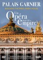 Patrick Cabouat - Palais Garnier - Un Opera Pour Un Empire (DVD)