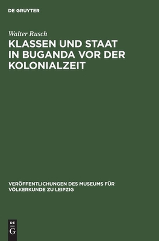 Foto: Ver ffentlichungen des museums f r v lkerkunde zu leipzig klassen und staat in buganda vor der kolonialzeit