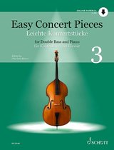Easy Concert Pieces Volume 3 for Double Bass and Piano Edition with Online Audio: For Double Bass and Piano Edition with Online Audio