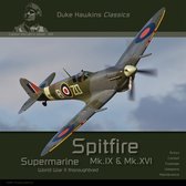 Duke Hawkins Classics- Supermarine Spitfire Mk.IX & Mk.XVI
