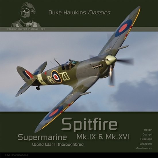 Duke Hawkins Classics- Supermarine Spitfire Mk.IX & Mk.XVI - cover