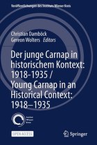 Der junge Carnap in historischem Kontext 1918 1935 Young Carnap in an Histori