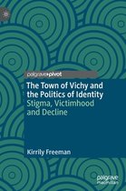 The Town of Vichy and the Politics of Identity