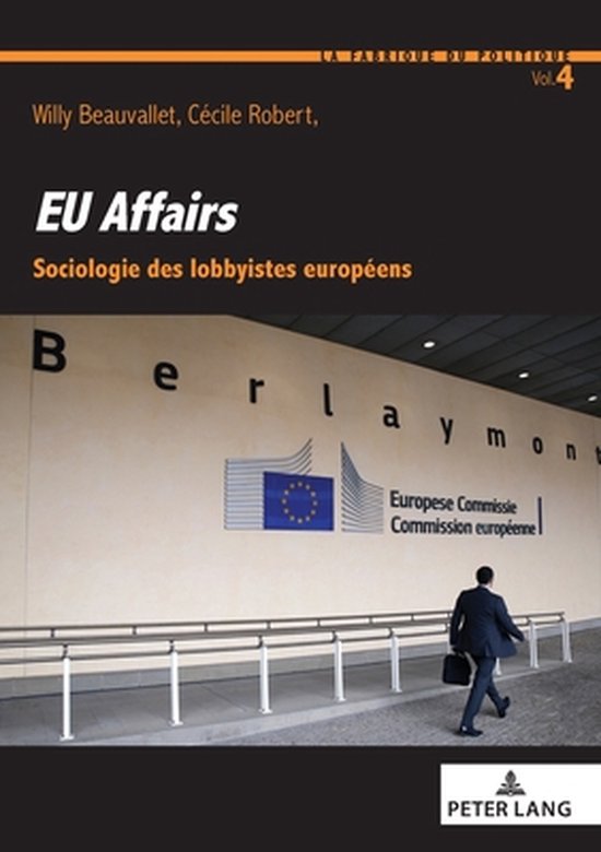 La Fabrique Du Politique- Eu Affairs