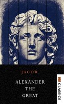 Alexander the Great Makers of History