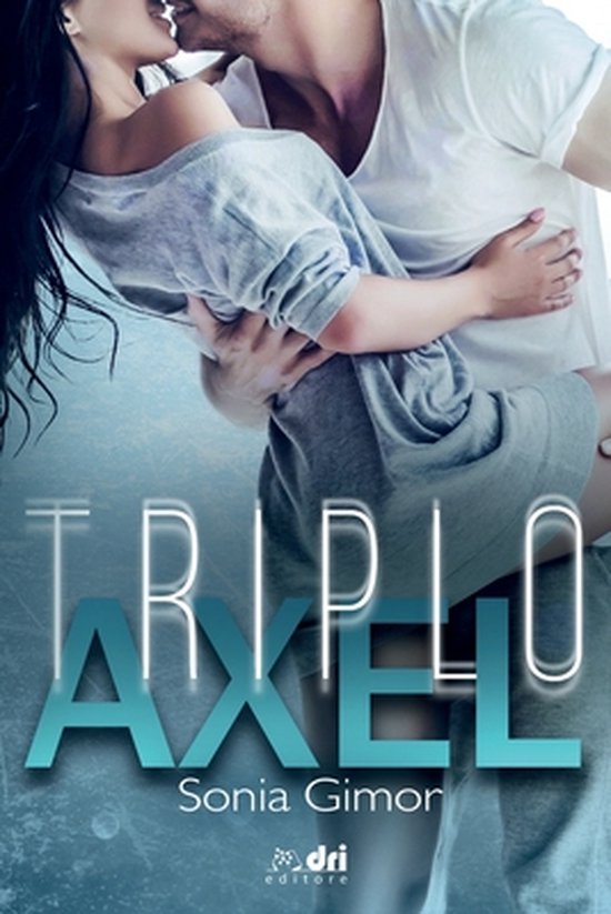 Sportromance Drieditore- Triplo Axel - cover