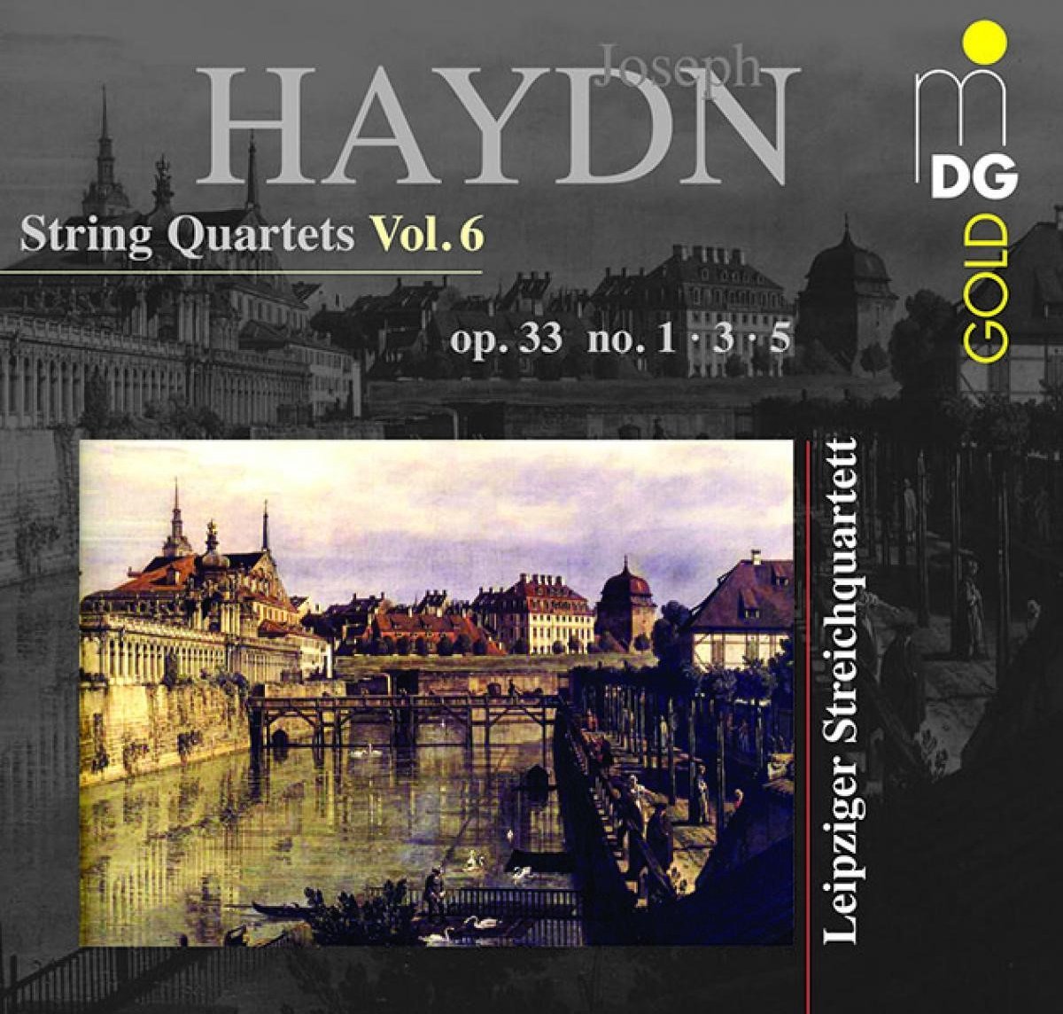 Leipziger Streichquartett - Haydn: String Quartets Vol.6 (Op. 33 No.1 . 3. 5) (CD)