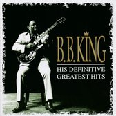 B.B. King - His Definitive Greatest Hits (2 CD)