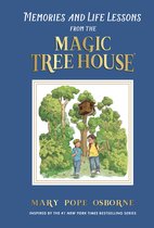 Magic Tree House (R)- Memories and Life Lessons from the Magic Tree House
