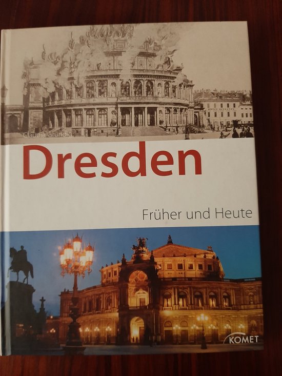 Boek 'Dresden Früher und Heute' met afbeeldingen van de stad in het verleden en heden.