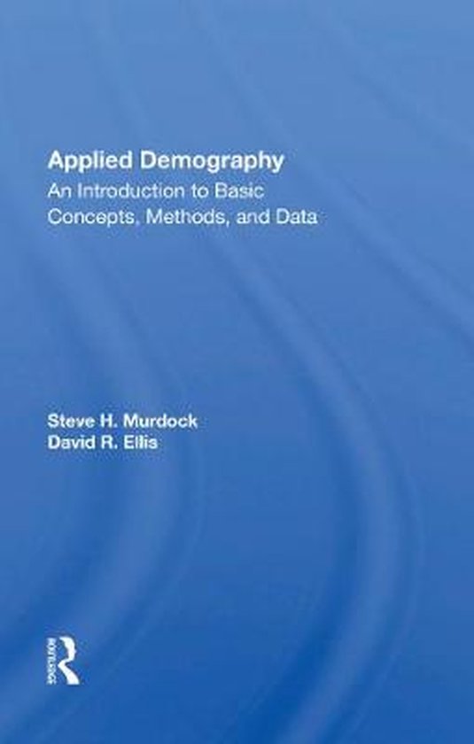 Applied Demography An Introduction to Basic Concepts, Methods, and