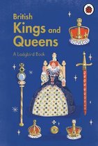 A Ladybird Book-A Ladybird Book: British Kings and Queens