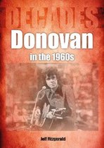 Donovan in the 1960s: Decades