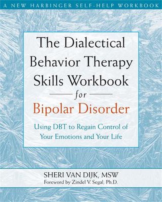 The Dialectical Behavior Therapy Skills Workbook for Bipolar ... - cover